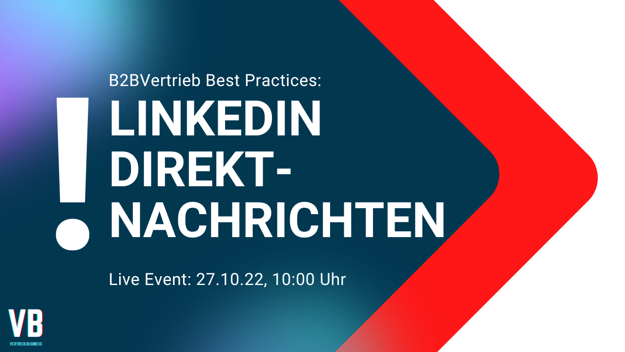 LinkedIn Direktnachrichten Best Practices für den B2B Vertrieb